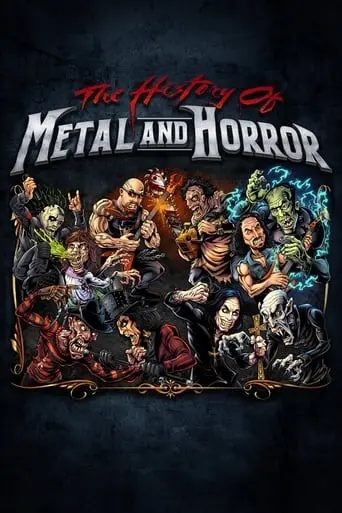 The History Of Metal And Horror (2021)