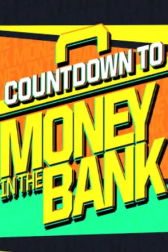 WWE Countdown To Money In The Bank 2024 (2024)