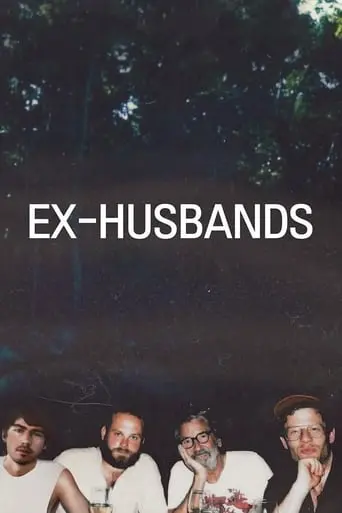 Ex-Husbands (2024)