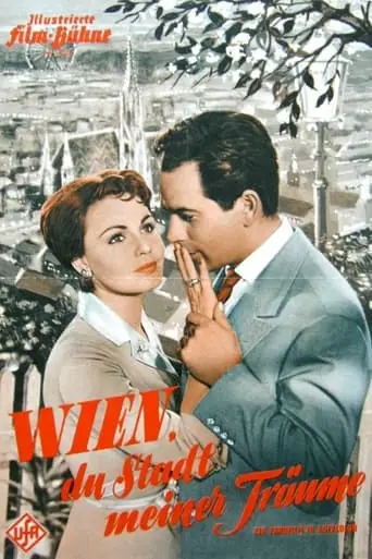 Wien, Du Stadt Meiner Traume (1957)