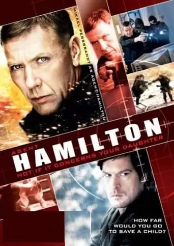 Agent Hamilton: But Not If It Concerns Your Daughter (2012)