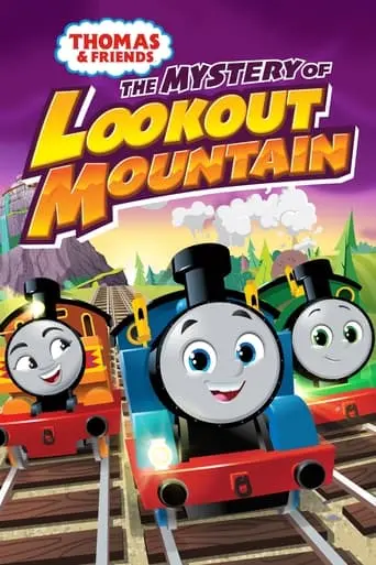 Thomas & Friends: All Engines Go - The Mystery Of Lookout Mountain (2022)