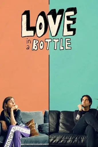 Love In A Bottle (2021)