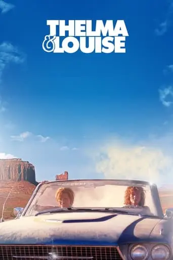 Thelma & Louise (1991)