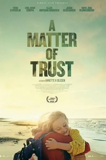 A Matter Of Trust (2022)