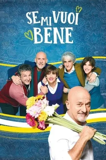 Se Mi Vuoi Bene (2019)