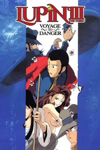 Lupin III: Voyage To Danger (1999)