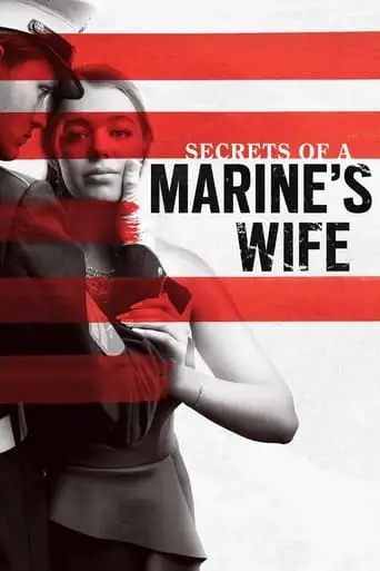 Secrets Of A Marine's Wife (2021)