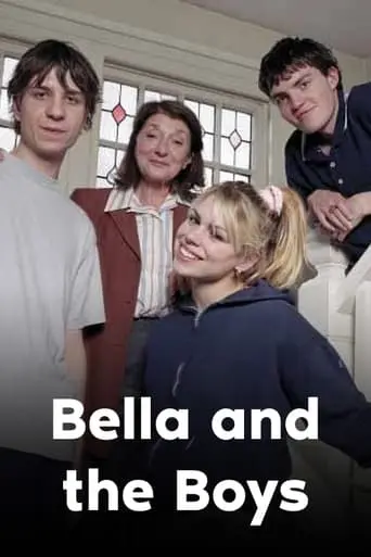 Bella And The Boys (2004)