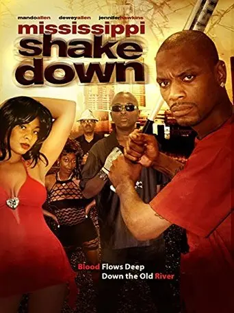 Mississippi Shakedown (2014)