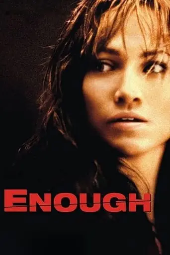 Enough (2002)