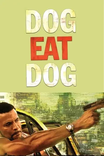 Dog Eat Dog (2008)