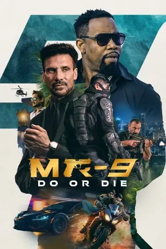 MR-9: Do Or Die (2023)