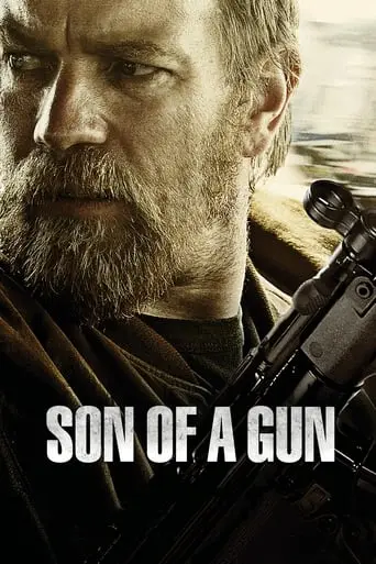 Son Of A Gun (2014)