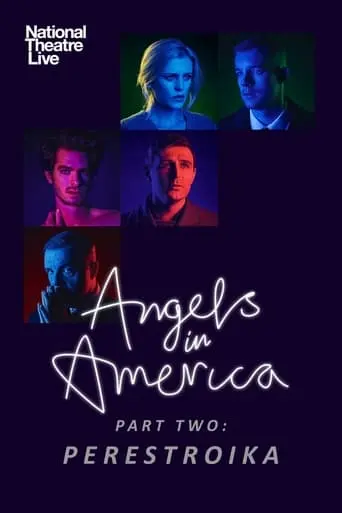 National Theatre Live: Angels In America Part Two: Perestroika (2017)