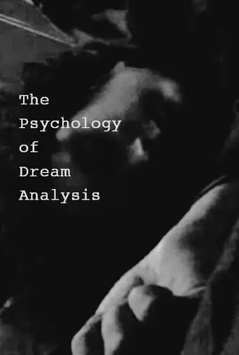 The Psychology Of Dream Analysis (2002)