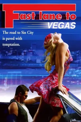 Fast Lane To Vegas (2001)