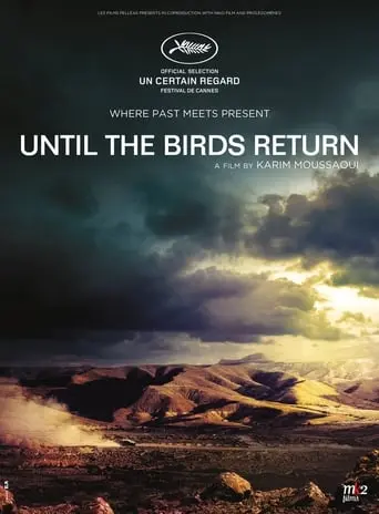 Until The Birds Return (2017)