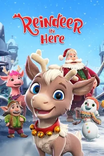 Reindeer In Here (2022)