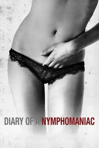 Diary Of A Nymphomaniac (2008)