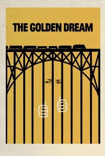 The Golden Dream (2013)