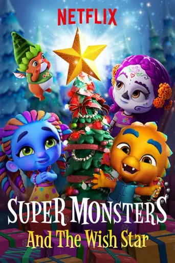 Super Monsters And The Wish Star (2018)