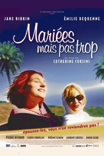 Mariees Mais Pas Trop (2003)