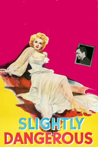 Slightly Dangerous (1943)