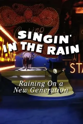 Singin' In The Rain: Raining On A New Generation (2012)