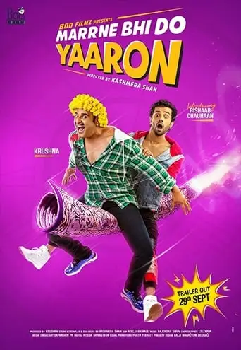 Marne Bhi Do Yaaron (2019)