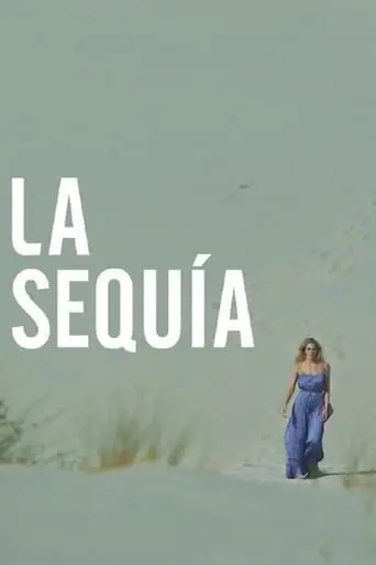 La Sequia (2019)