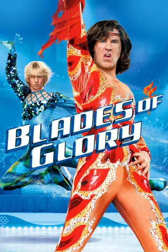 Blades Of Glory (2007)