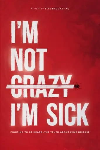 I'm Not Crazy, I'm Sick (2023)