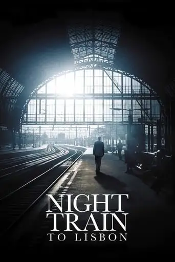 Night Train To Lisbon (2013)