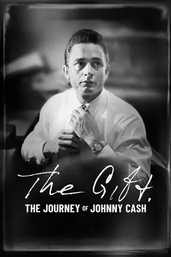 The Gift: The Journey Of Johnny Cash (2019)