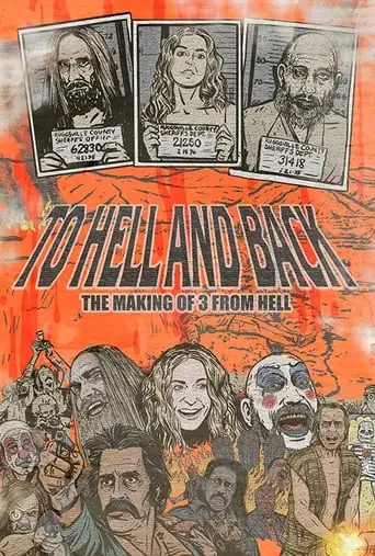 To Hell And Back: The Making Of '3 From Hell' (2019)