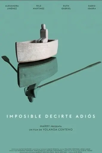 Imposible Decirte Adios (2021)