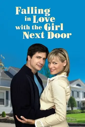 Falling In Love With The Girl Next Door (2006)