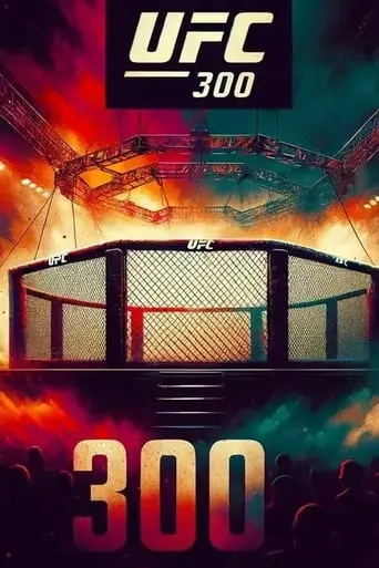 UFC 300: Pereira Vs Hill (2024)