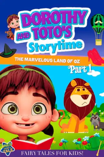 Dorothy And Toto's Storytime: The Marvelous Land Of Oz Part 1 (2021)