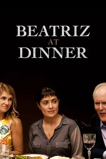 Beatriz At Dinner (2017)