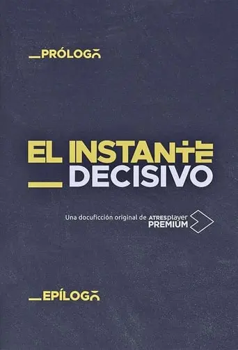 El Instante Decisivo (2022)