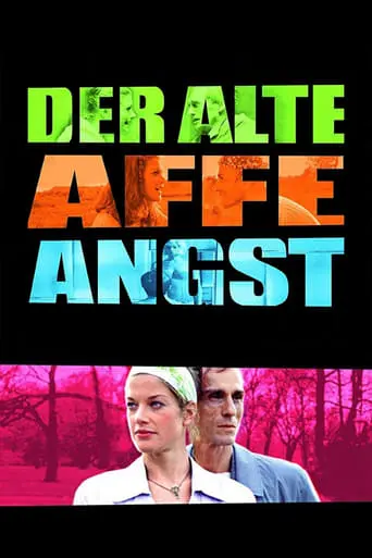 Der Alte Affe Angst (2003)