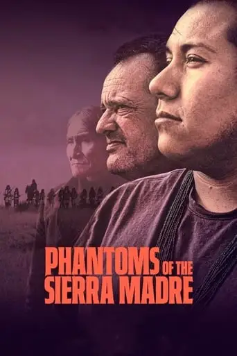 Phantoms Of The Sierra Madre (2024)