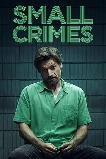 Small Crimes (2017)