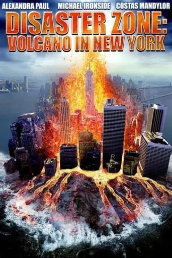 Disaster Zone: Volcano In New York (2006)