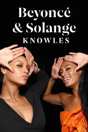 Beyonce & Solange Knowles (2023)