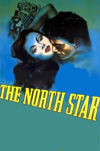 The North Star (1943)