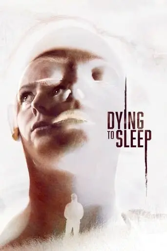 Dying To Sleep (2023)