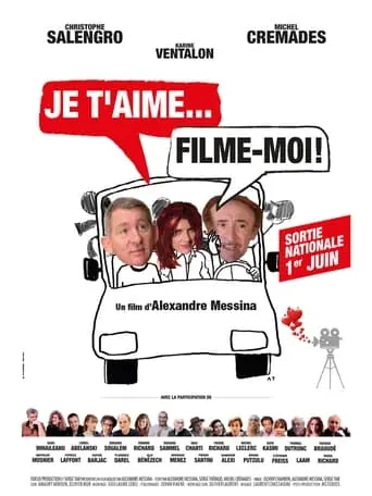 Je T'aime, Filme Moi ! (2022)